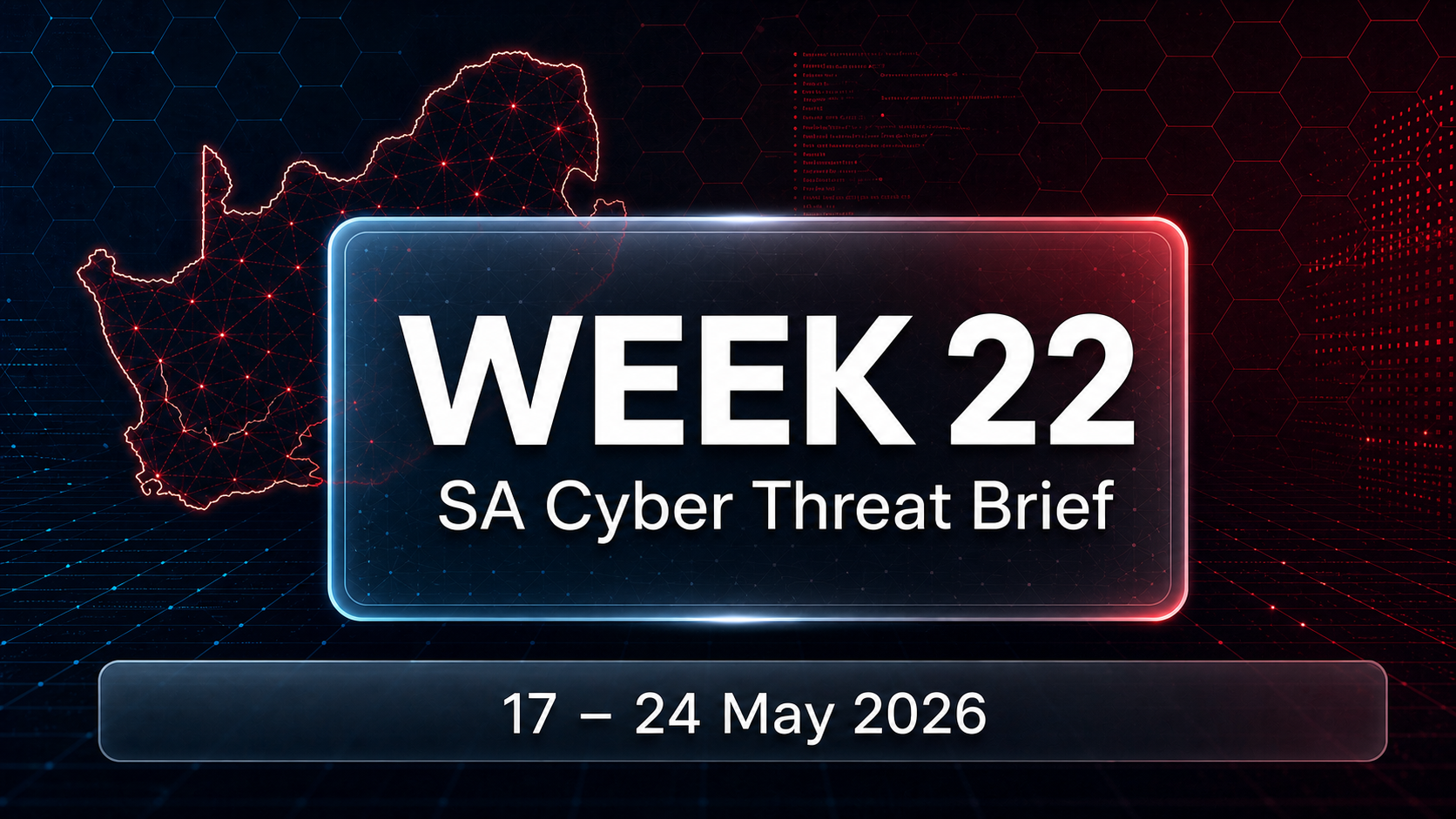 Week 22 Threat Intelligence Report